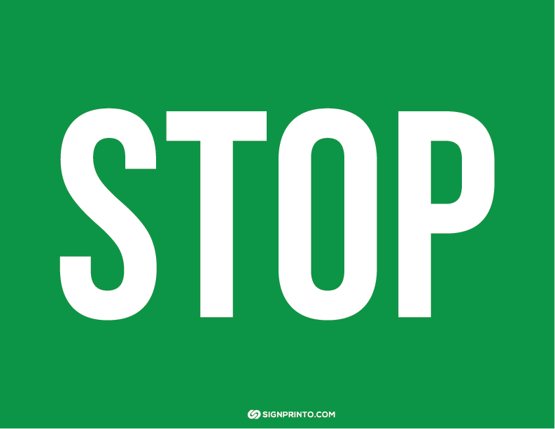 Green Stop  Sign