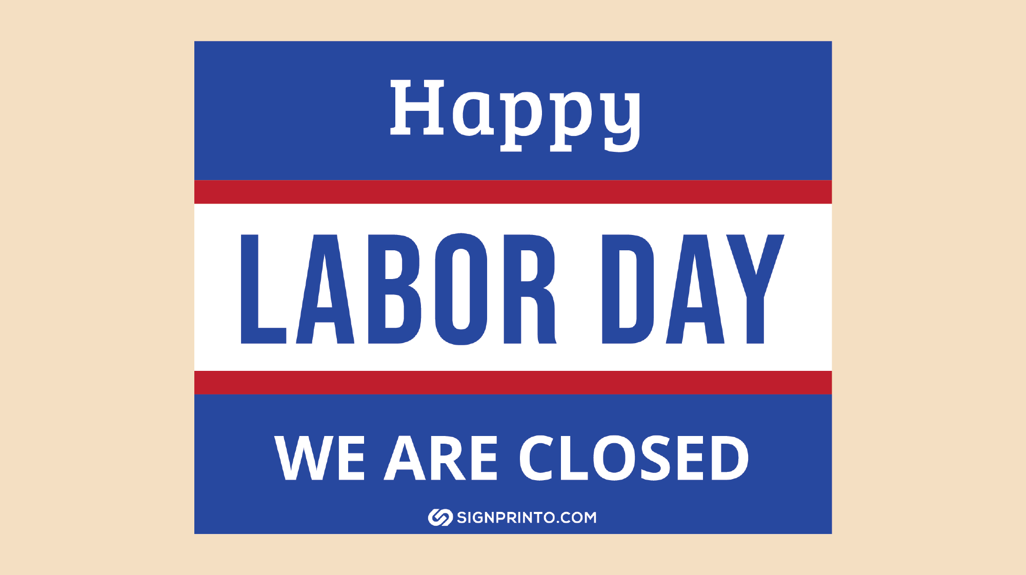 Happy Labor Day - Labor Day closed sign