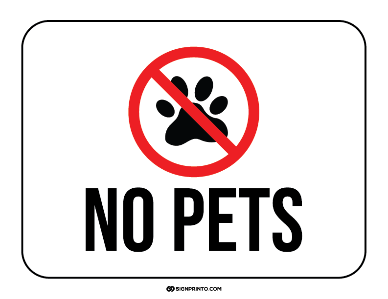 No Pets Allowed Sign