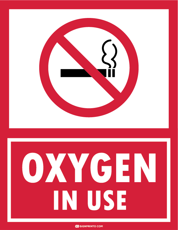 Oxygen In Use Sign