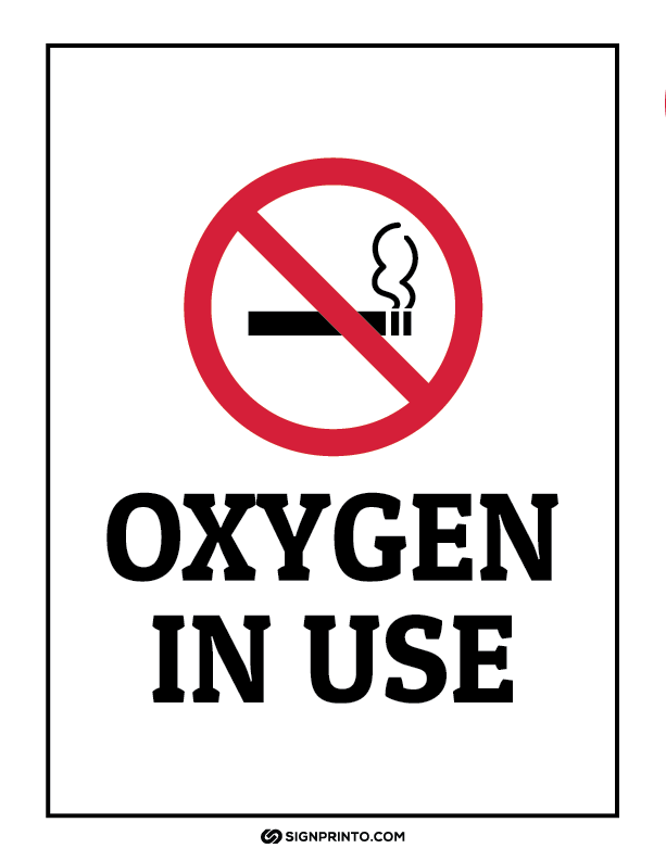 Oxygen In Use Sign