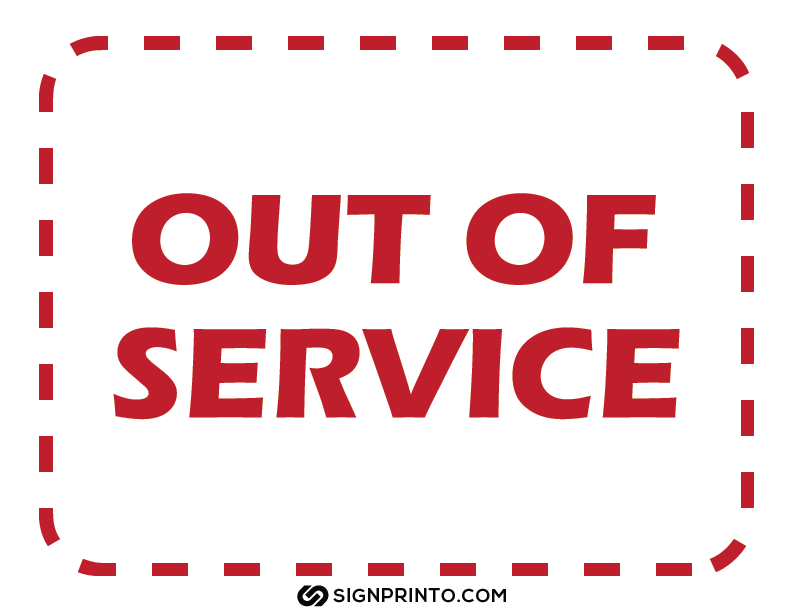 Out Of Service Sign