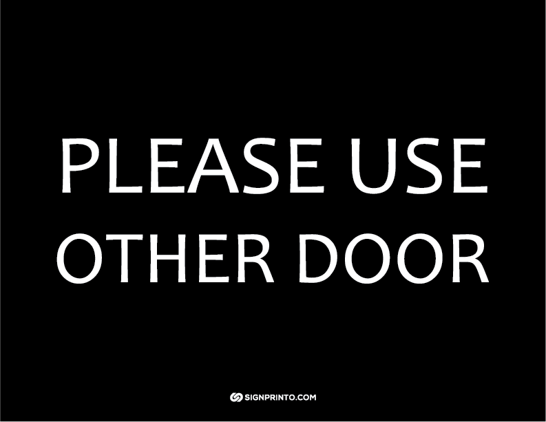 Please Use Other Door Sign