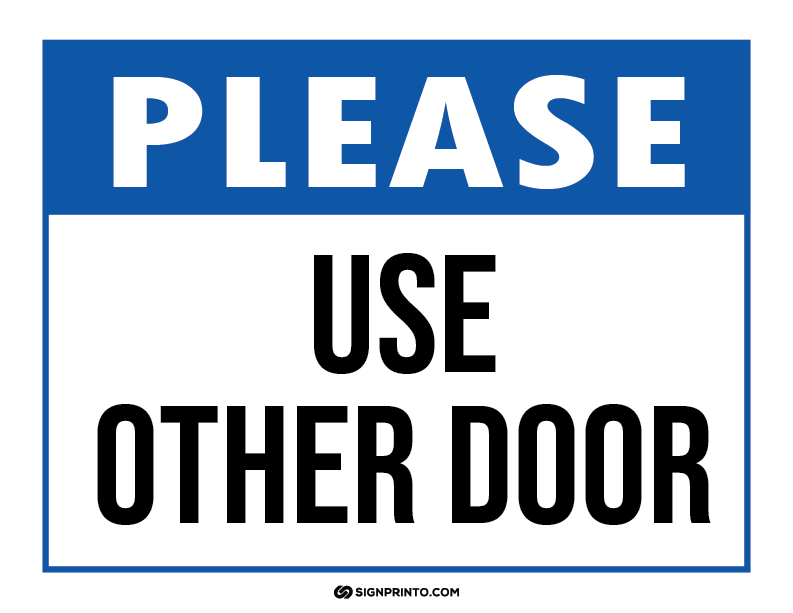 Please Use Other Door Sign