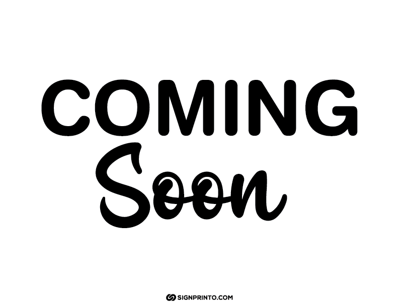 Coming Soon Sign