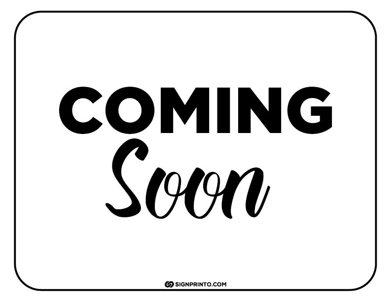 Coming Soon Sign