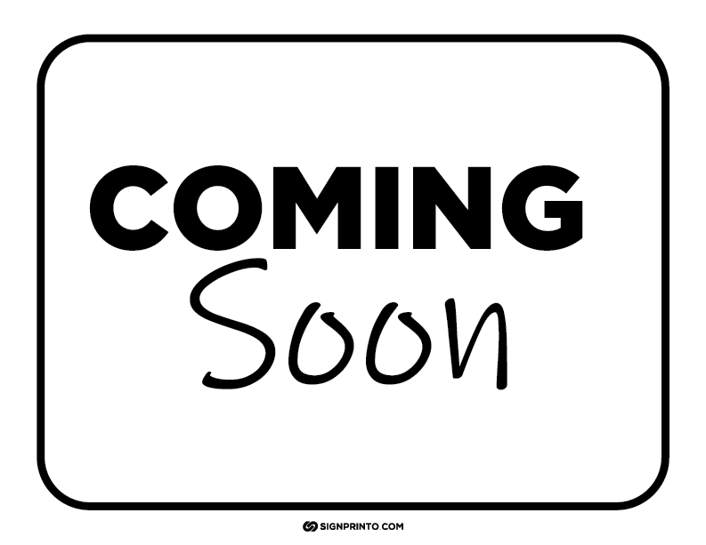 Coming Soon Sign