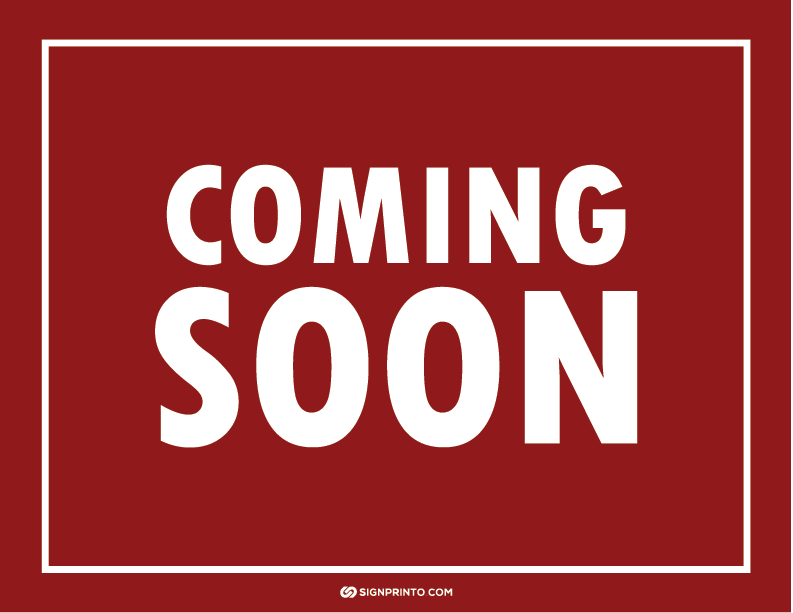 Coming Soon Sign red