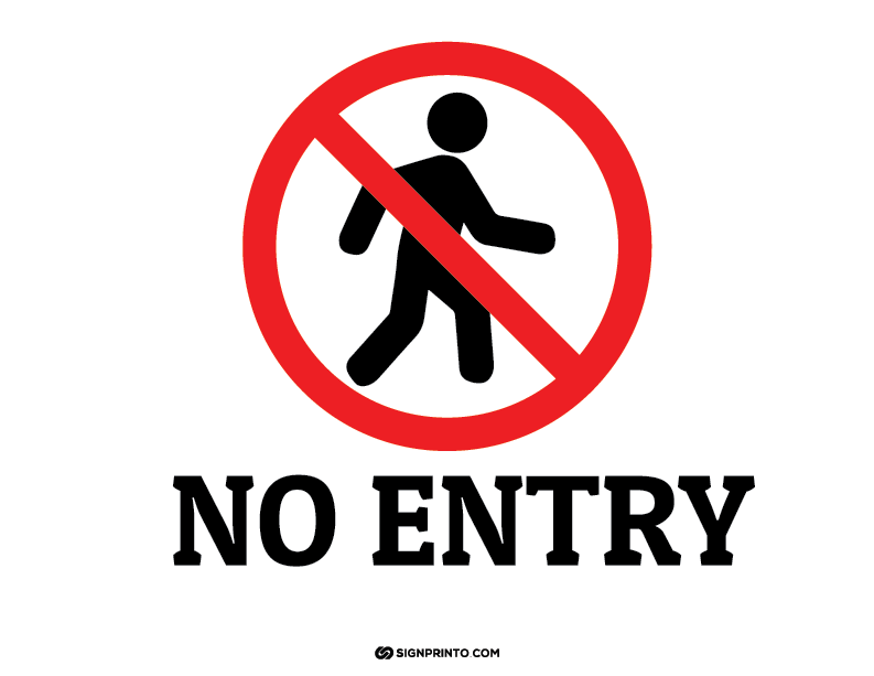 No Entry Sign  man crossing