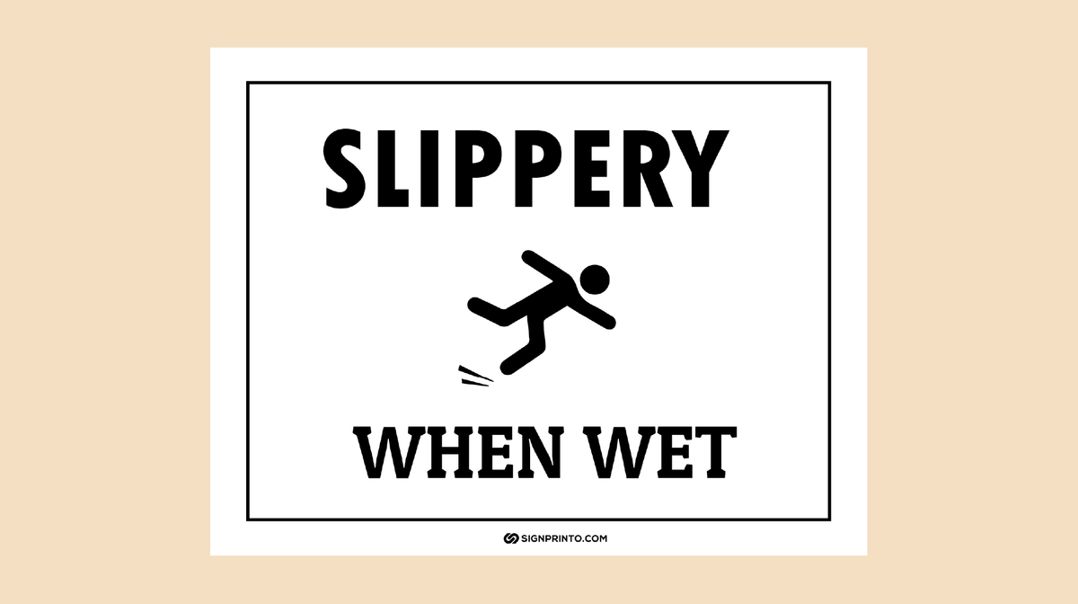 Slippery When Wet sign