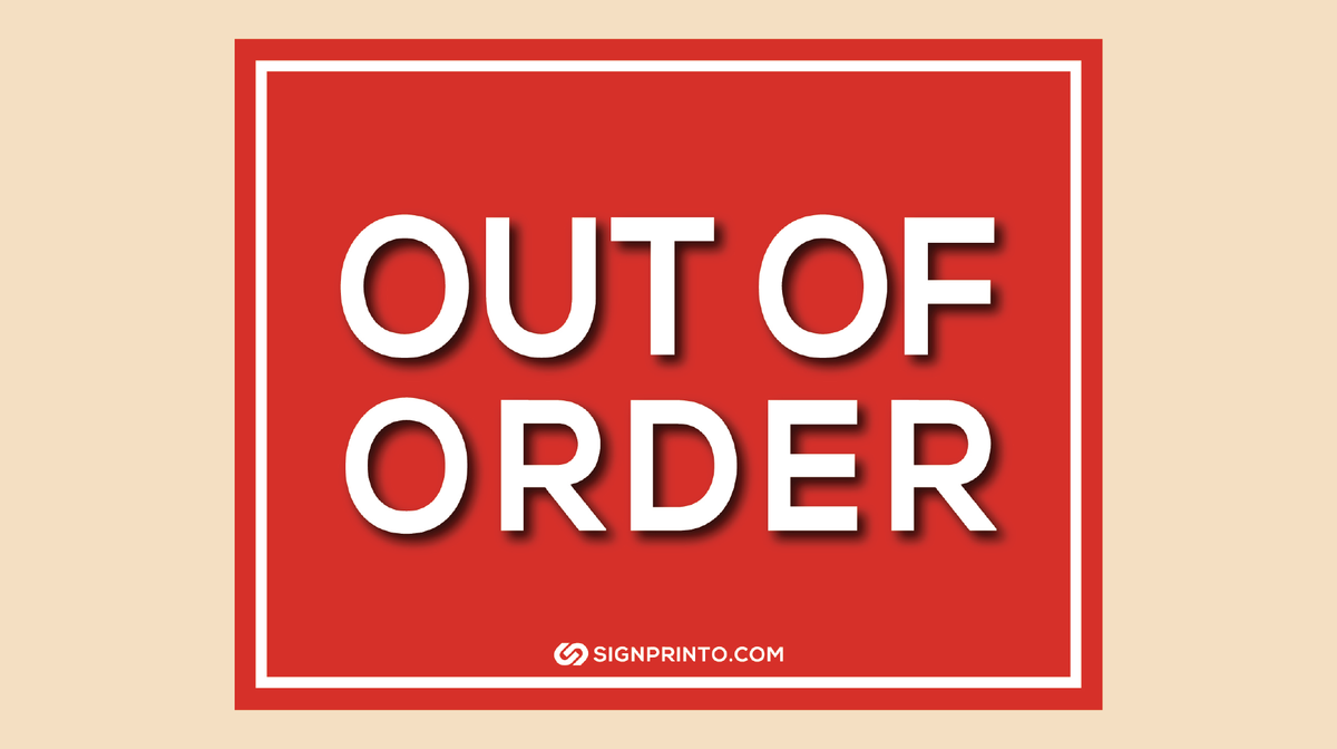Out Of Order Sign –Red And White