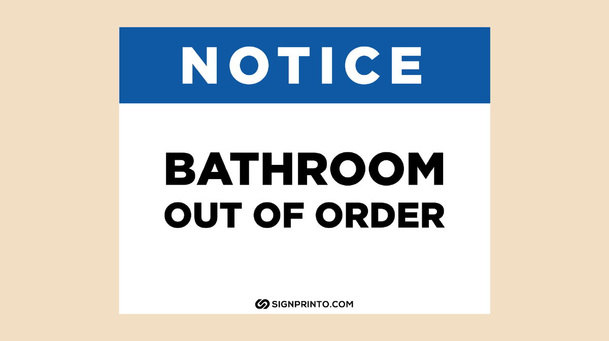 Bathroom Out of Order Sign
