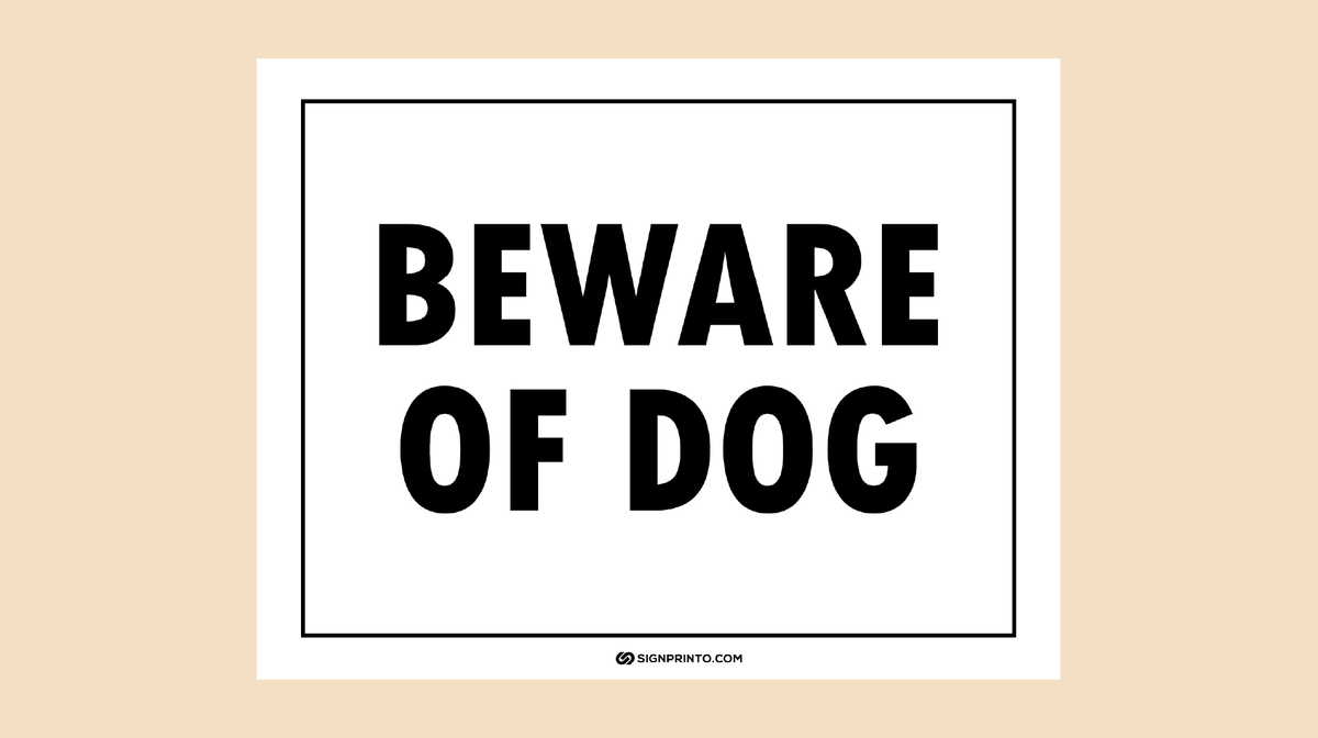 Beware Of Dog Sign