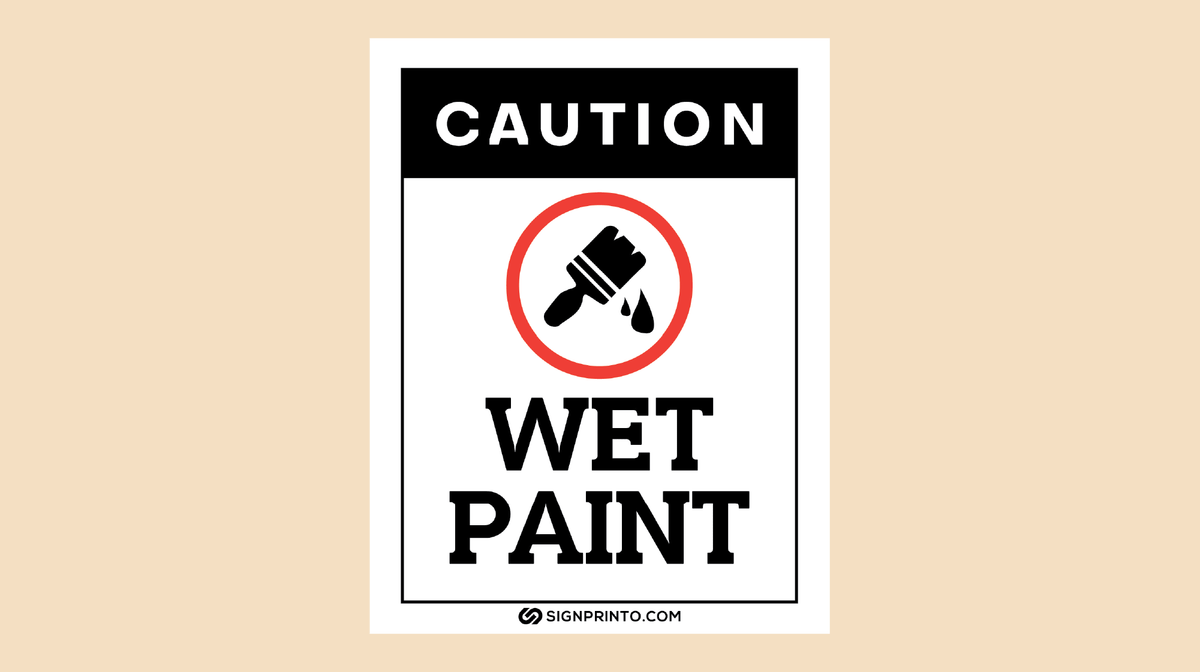 Caution Wet Paint Sign