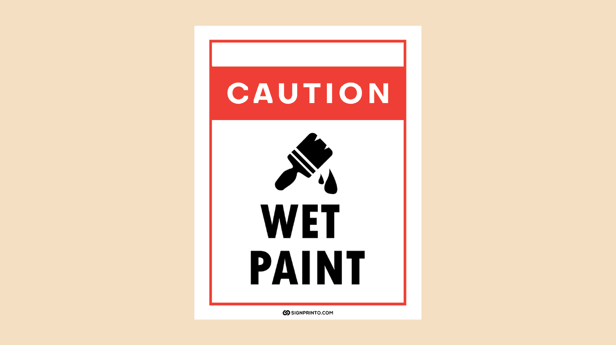 Caution Wet Paint Sign