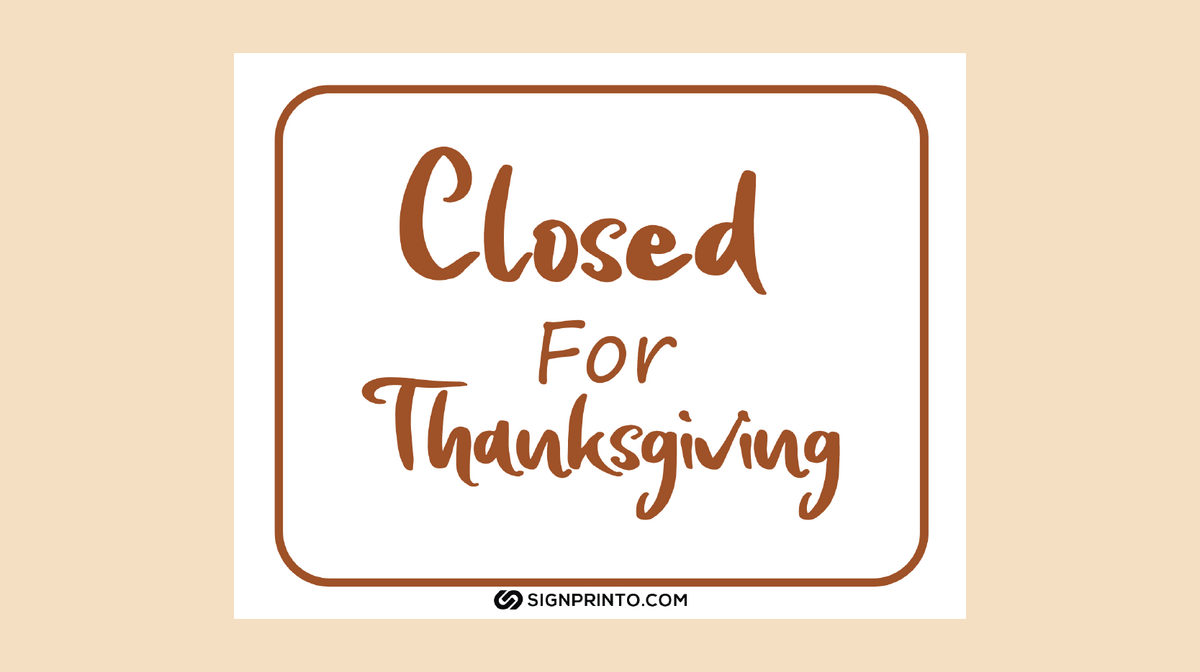 Closed for Thanksgiving sign