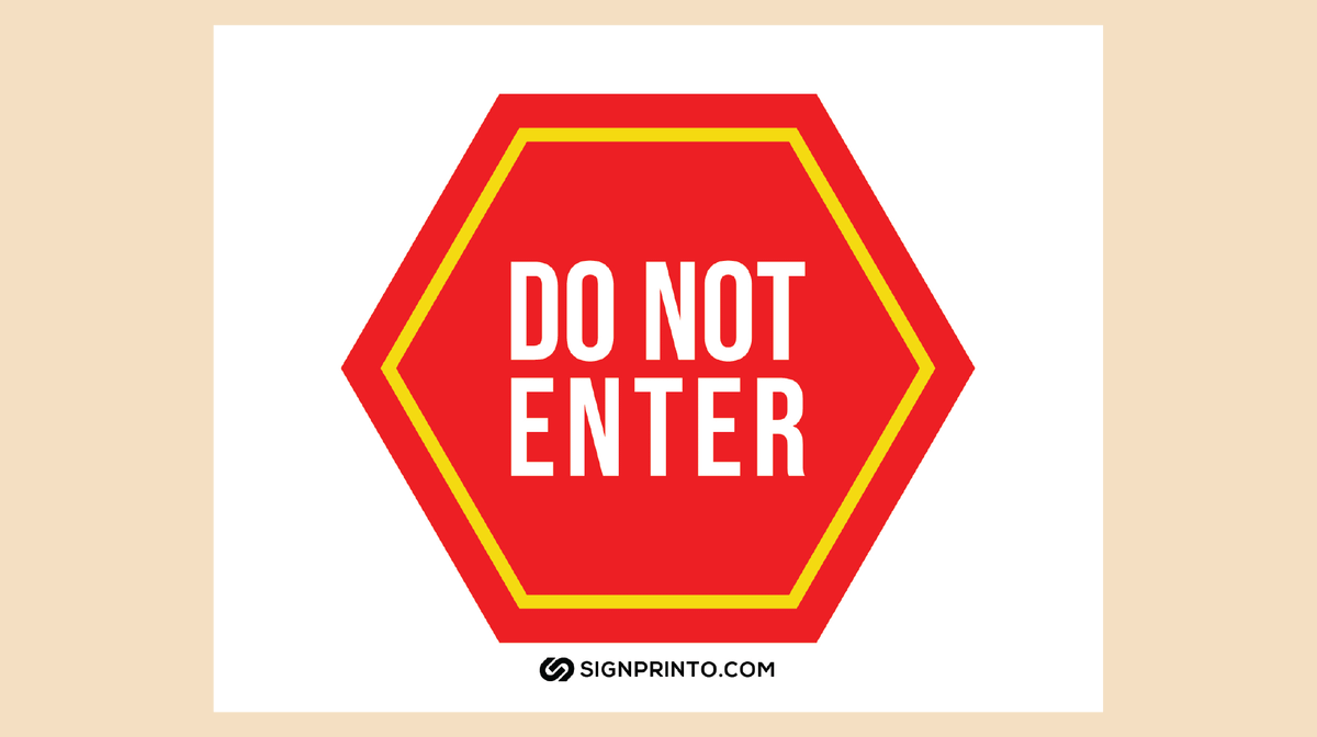 Do Not Enter Sign
