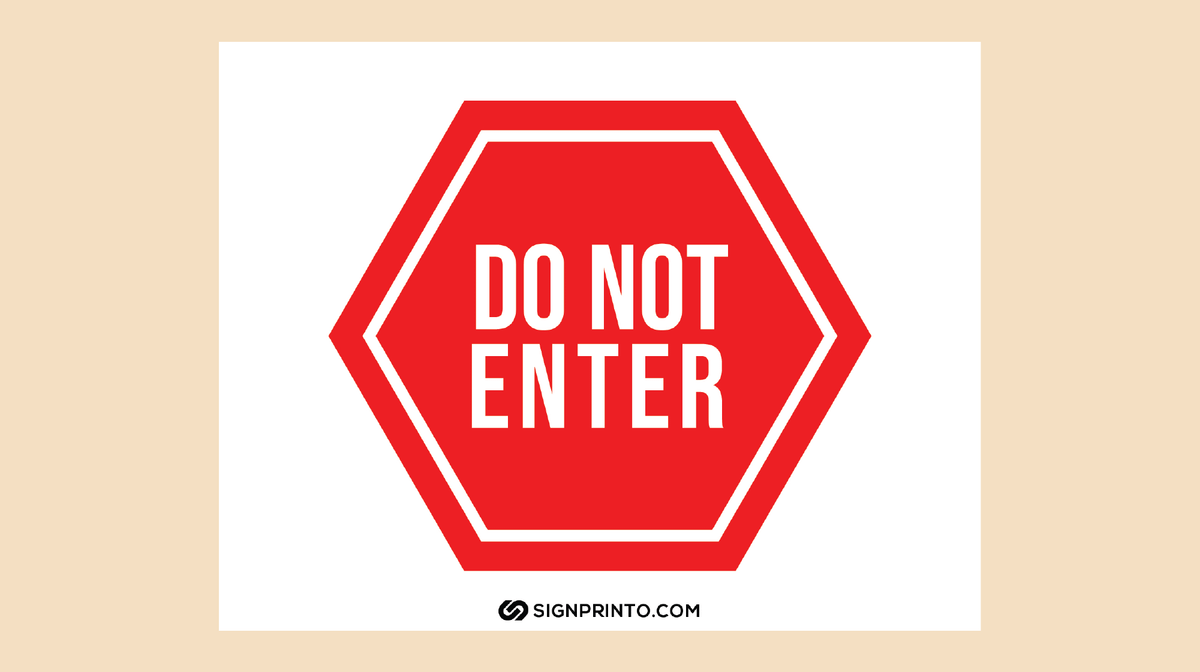 Do Not Enter Sign