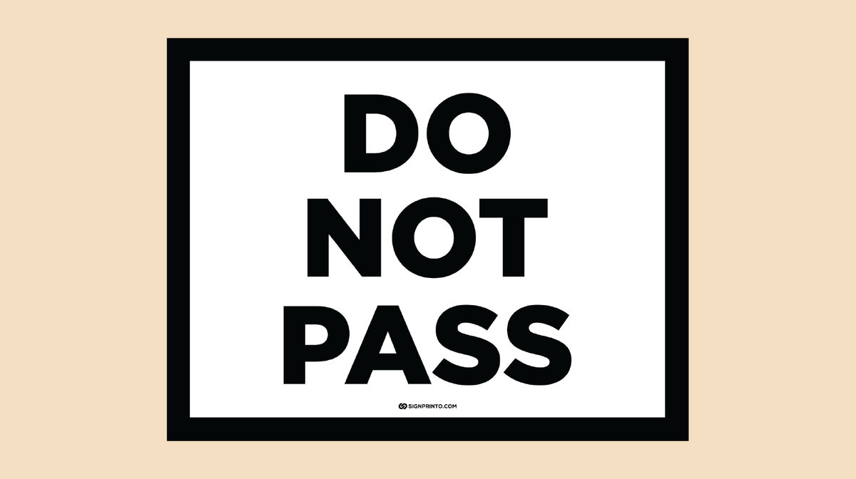 Do Not Pass Sign