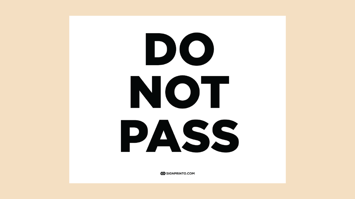 Do Not Pass Sign