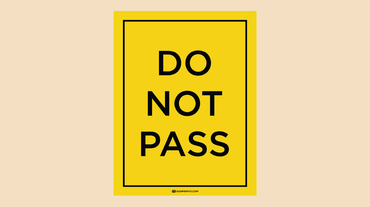 Do Not Pass Sign