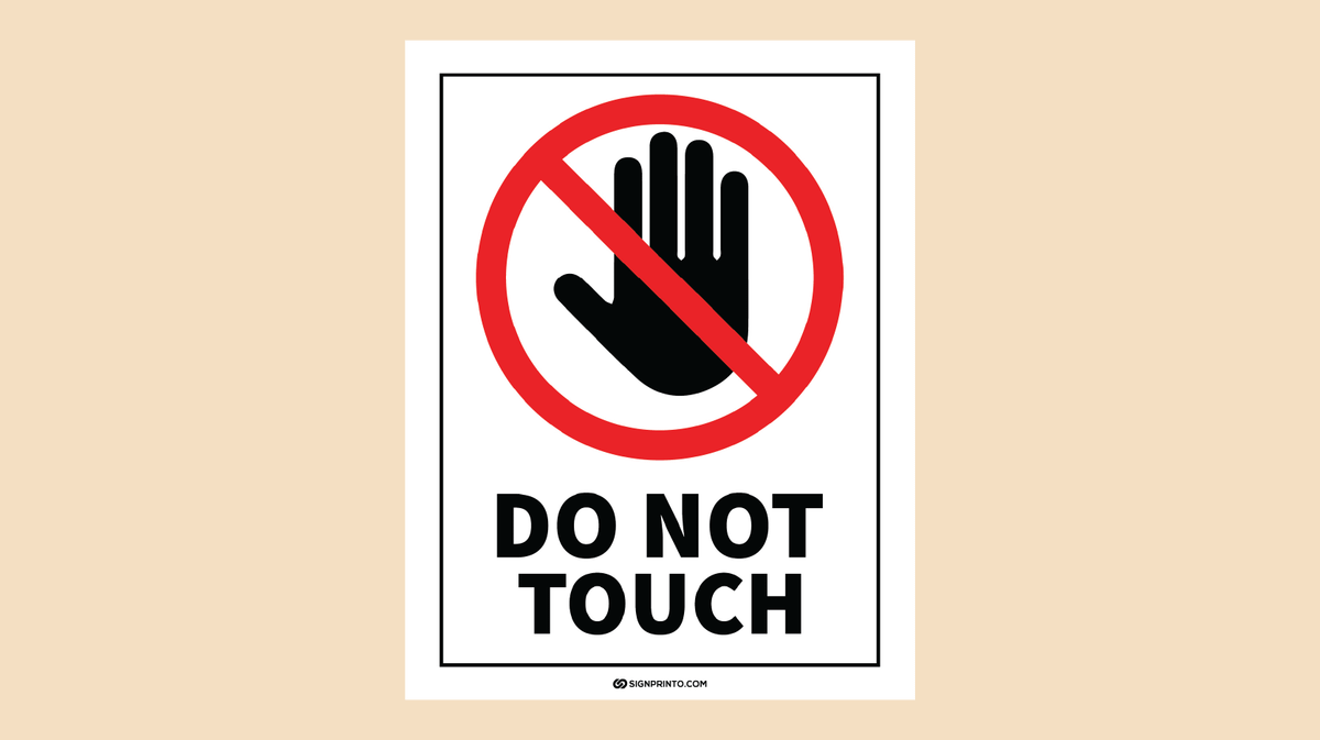 Do Not Touch Sign