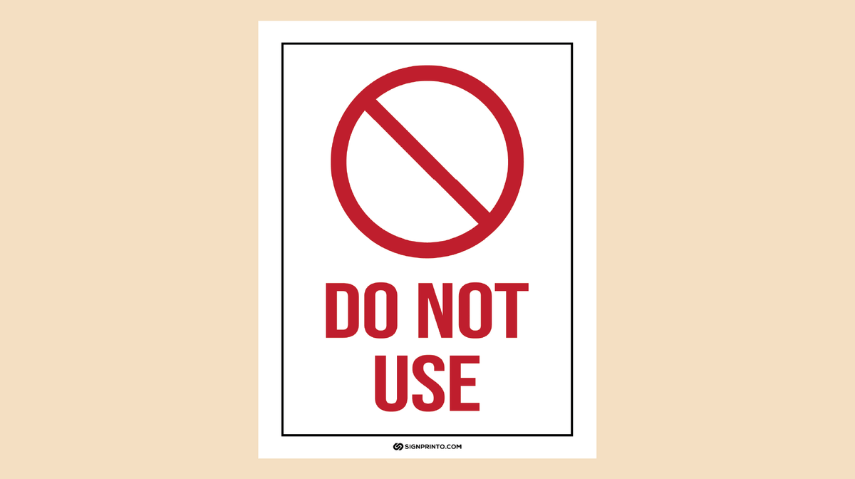 Do Not Use Sign