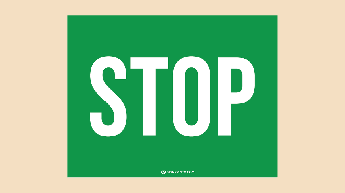Green Stop Sign