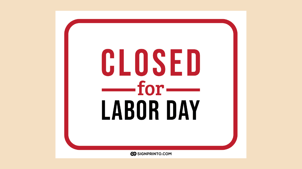 Labor Day closed sign