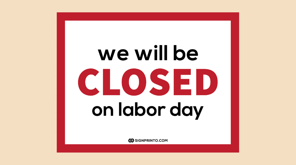 Labor Day closed sign