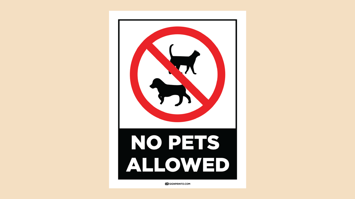 No Pets Allowed Sign