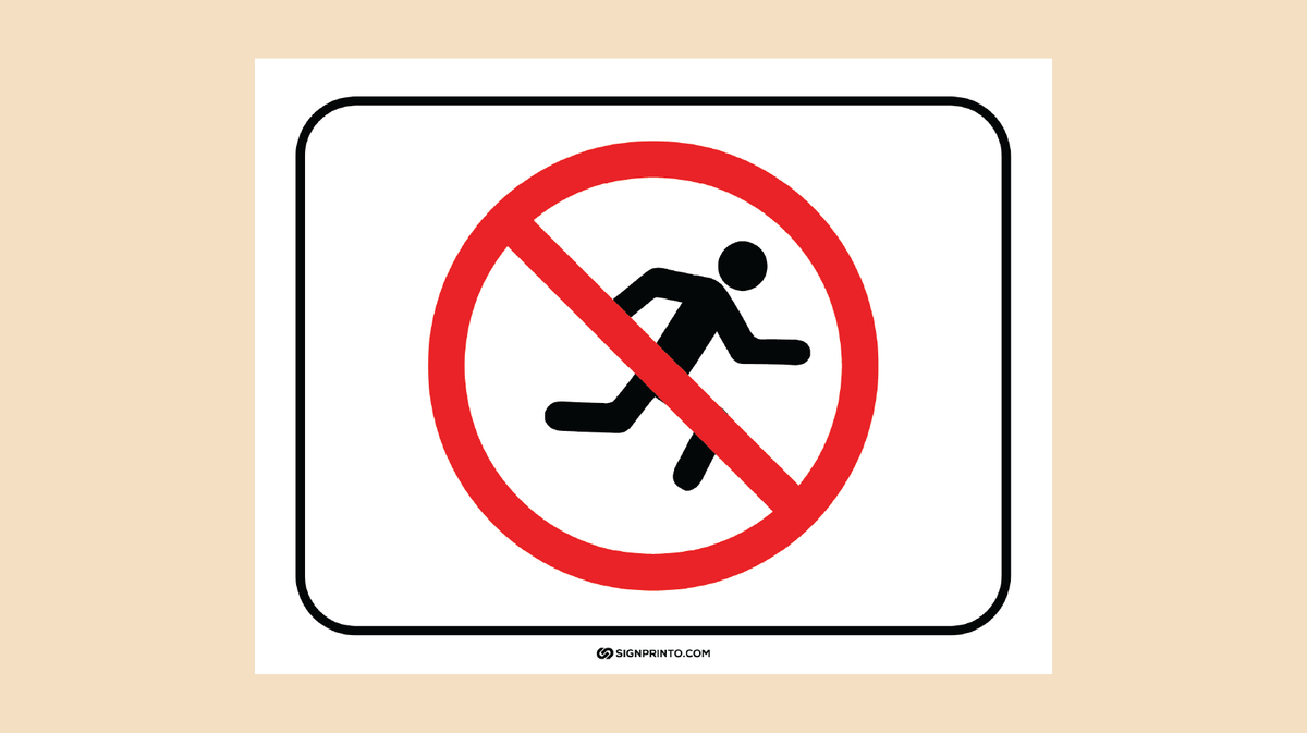 No Running Sign