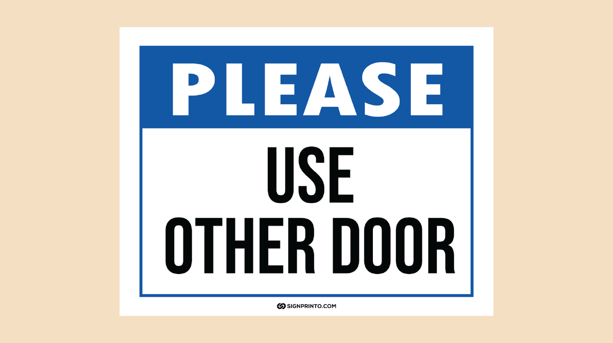 Please Use Other Door Sign