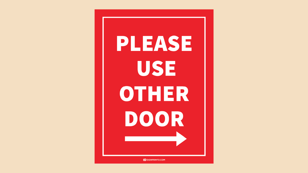 Please Use Other Door Sign