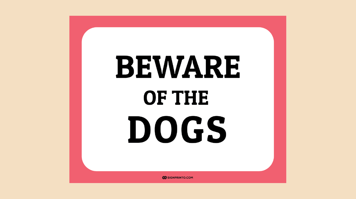 Beware Of Dog Sign