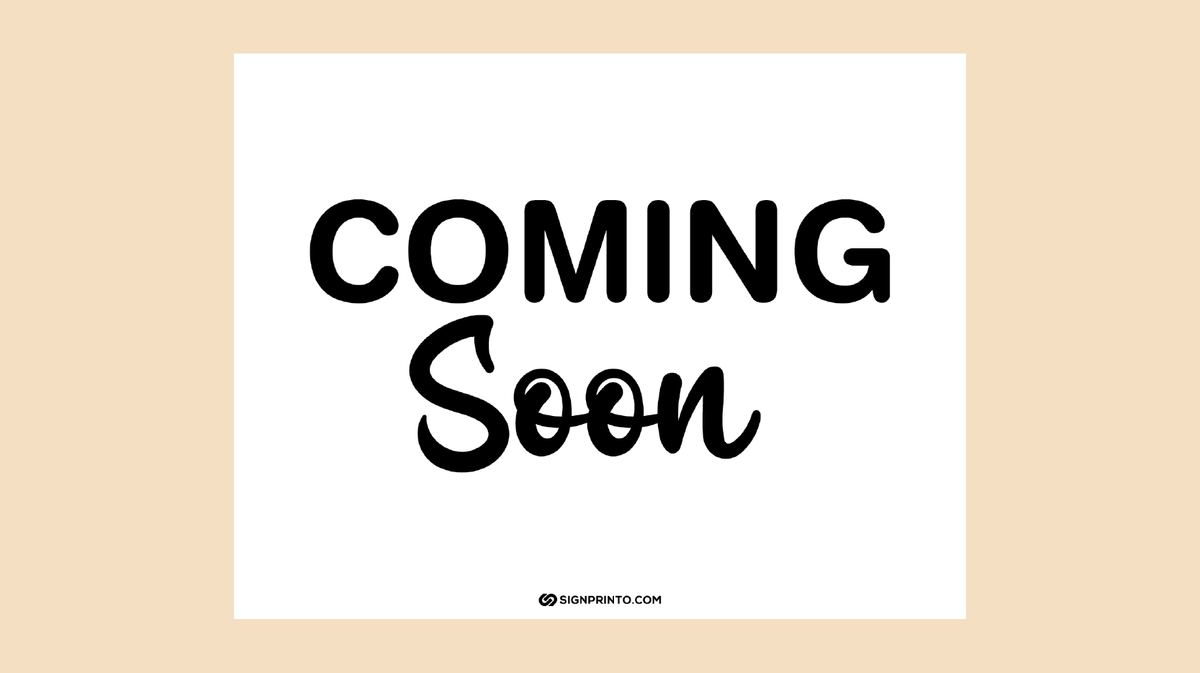Coming Soon Sign