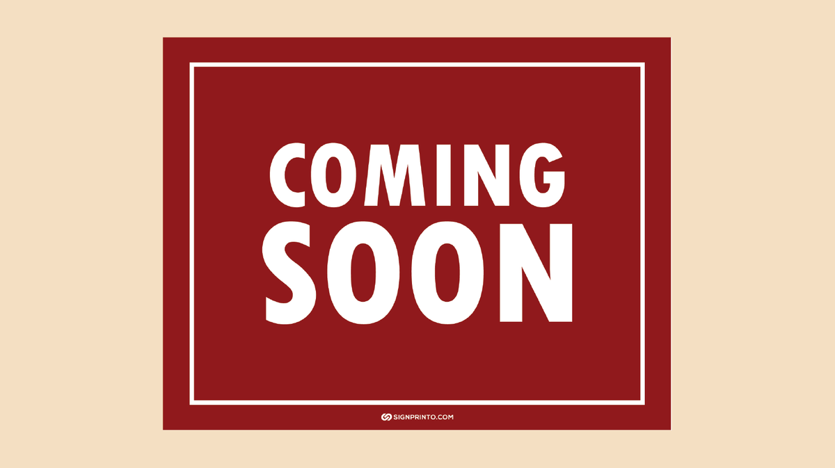 Coming Soon Sign
