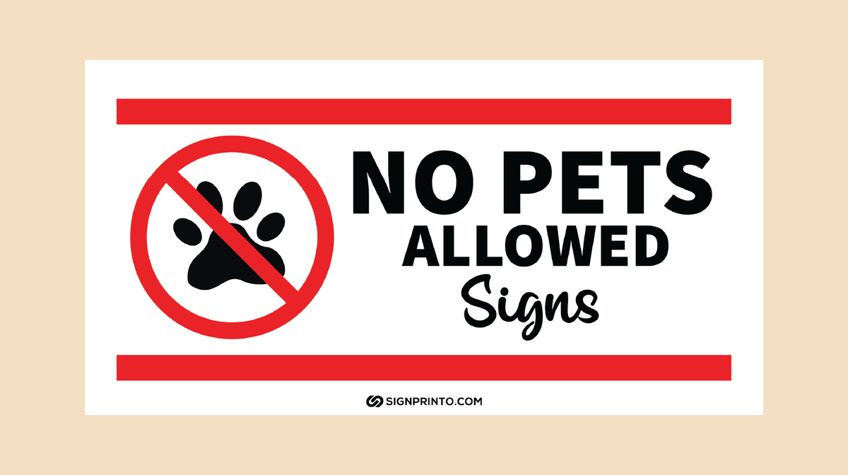 No Pets Allowed Sign