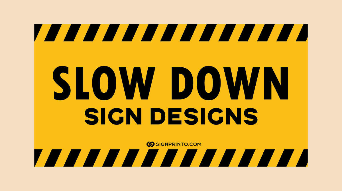 Slow Down Sign