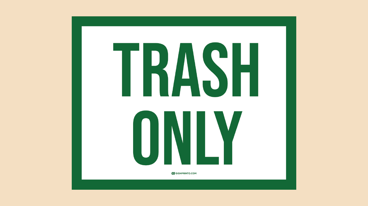 Trash Sign