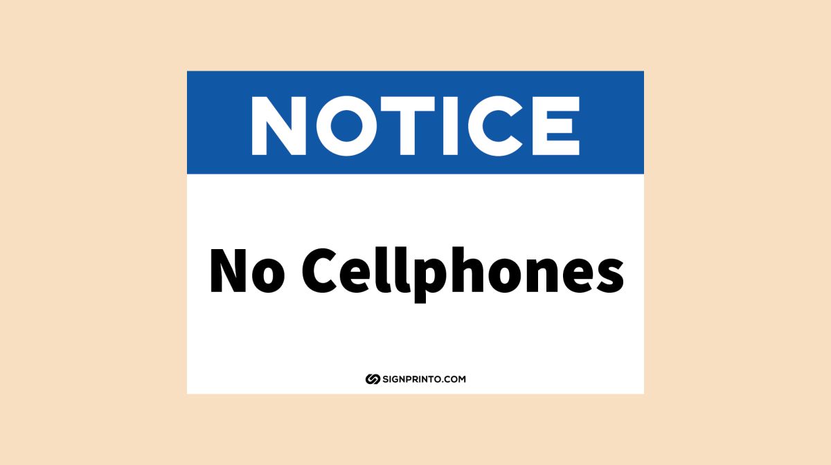 No Cellphones Sign Notice blue and black