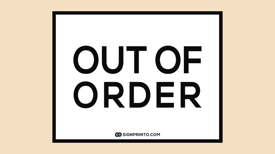Black And White Out Of Order Sign[ Print Ready PDF ]