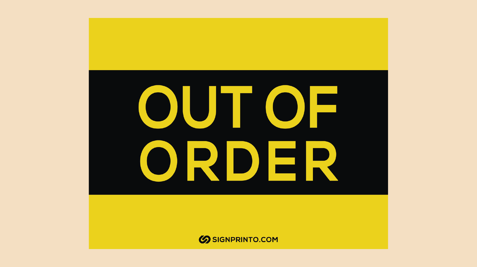Yellow Color Out Of Order Sign [PDF]