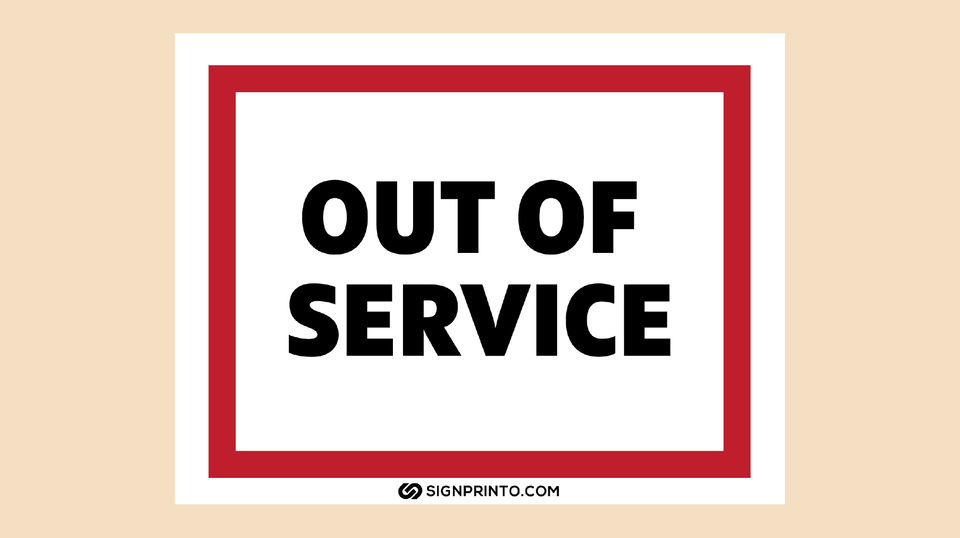 Printable Out Of Service Sign Download PDF