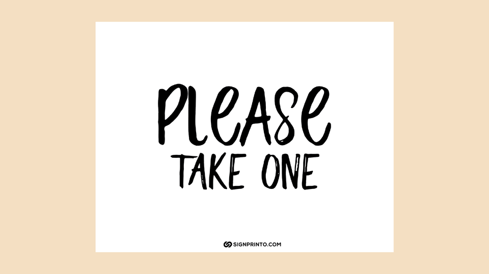 Please Take One Sign Printable PDF