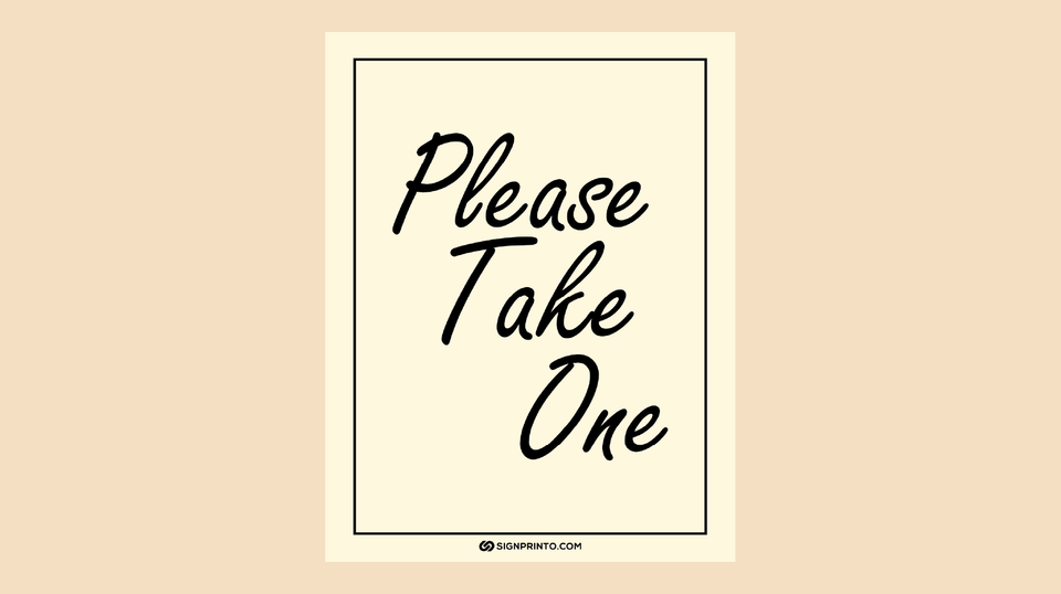 Download Please Take One Sign Printable PDF