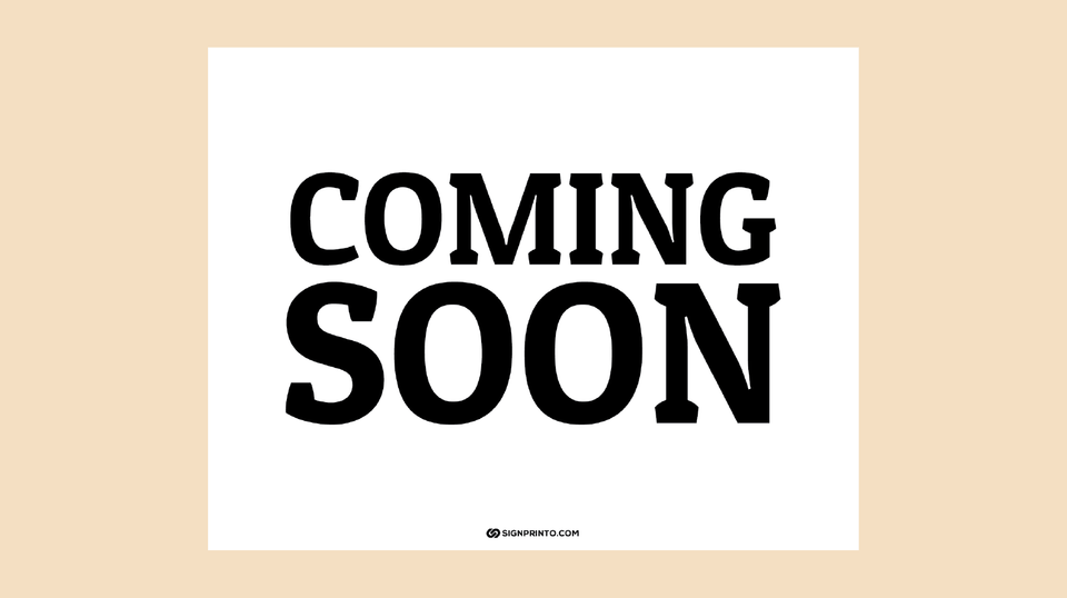 FREE Printable Coming Soon Sign PDF