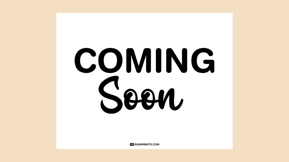 Printable Coming Soon Sign [Free Printable PDF ]