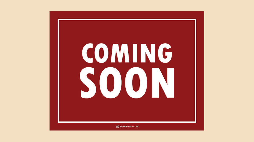 Coming Soon Sign [ FREE Printable PDF]