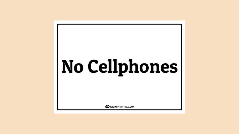 Download Printable  No Cellphones Sign Text[PDF]
